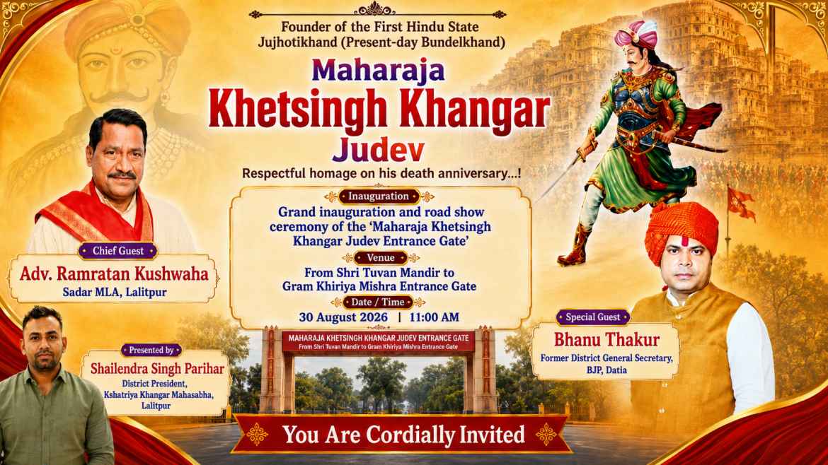 Kshatriya Khangar Community Calls for Unity on Maharaja Khet Singh Judev’s Death Anniversary (Punyatithi) in Lalitpur